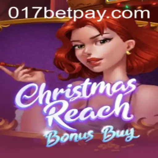 Exploring the Festive Excitement of ChristmasReachBonusBuy on 017bet