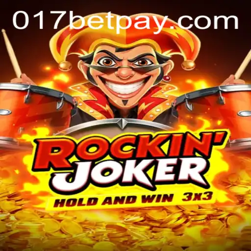 Exploring the Exciting World of Rockinjoker at 017bet