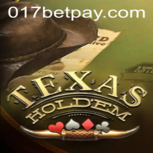 An In-Depth Exploration of Texas Hold'em and the Role of 017bet